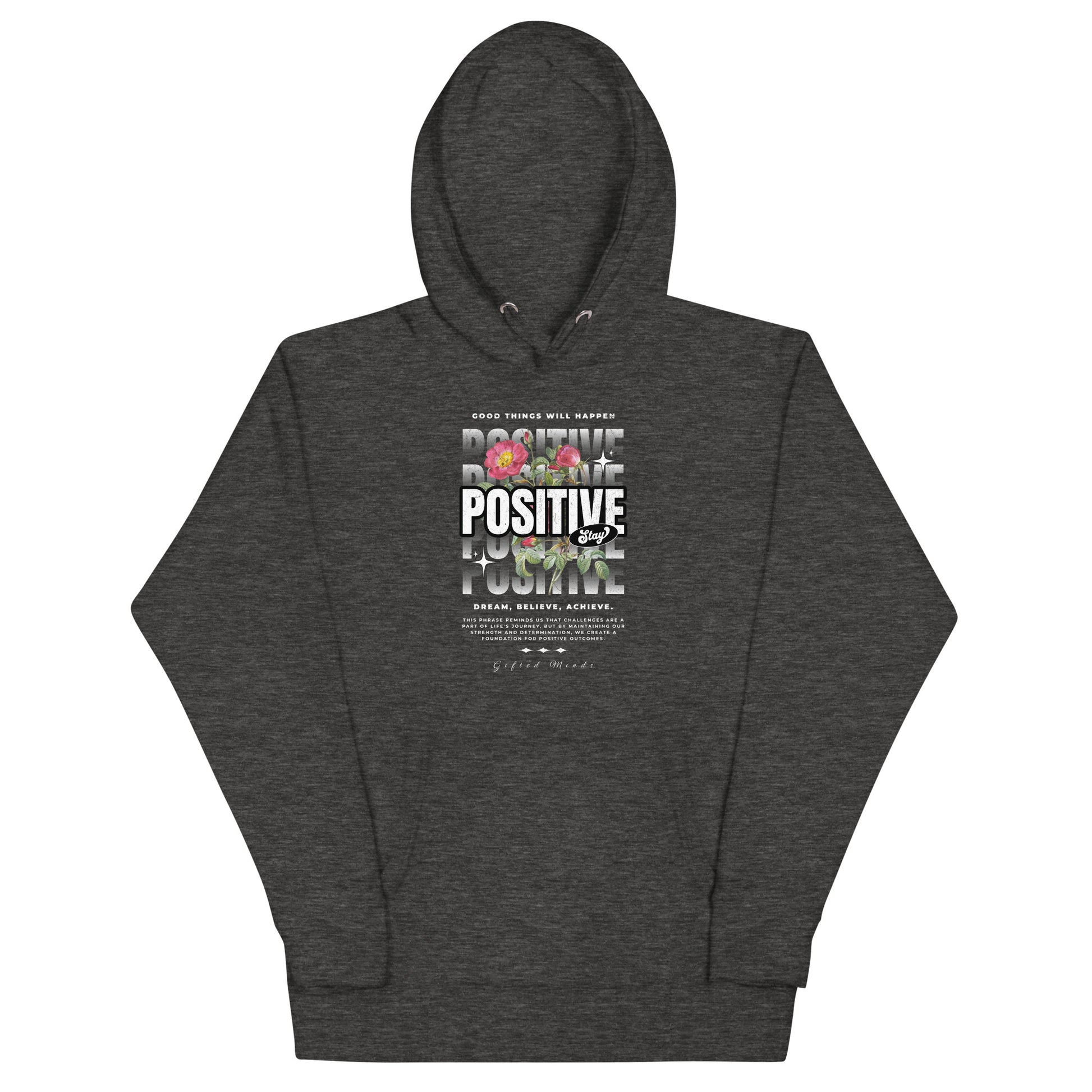 Stay Positive Unisex Hoodie - GFTD MNDS
