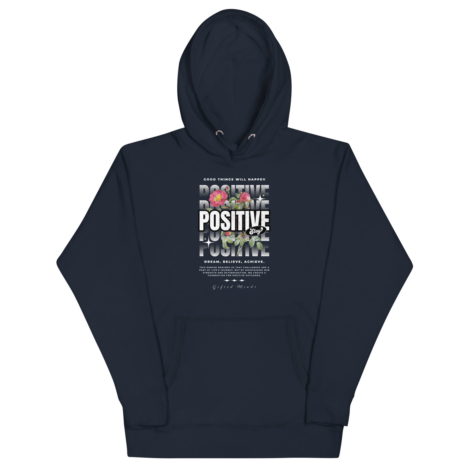 Stay Positive Unisex Hoodie - GFTD MNDS