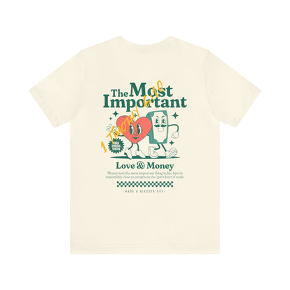 Love and Money Short Sleeve Tee - GFTD MNDS