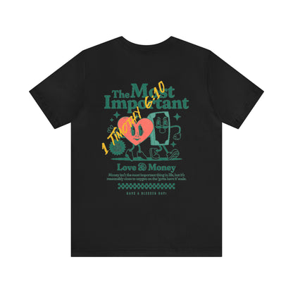Love and Money Short Sleeve Tee - GFTD MNDS