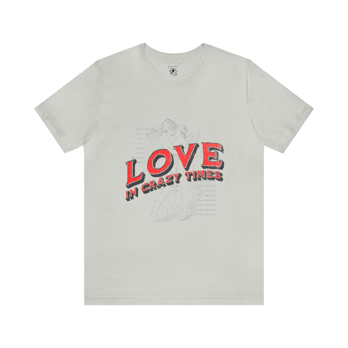 Love in Crazy Times Short Sleeve Tee — Silver