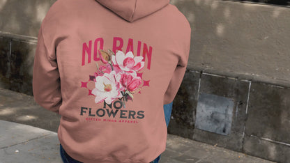 No Rain No Flowers Hoodie
