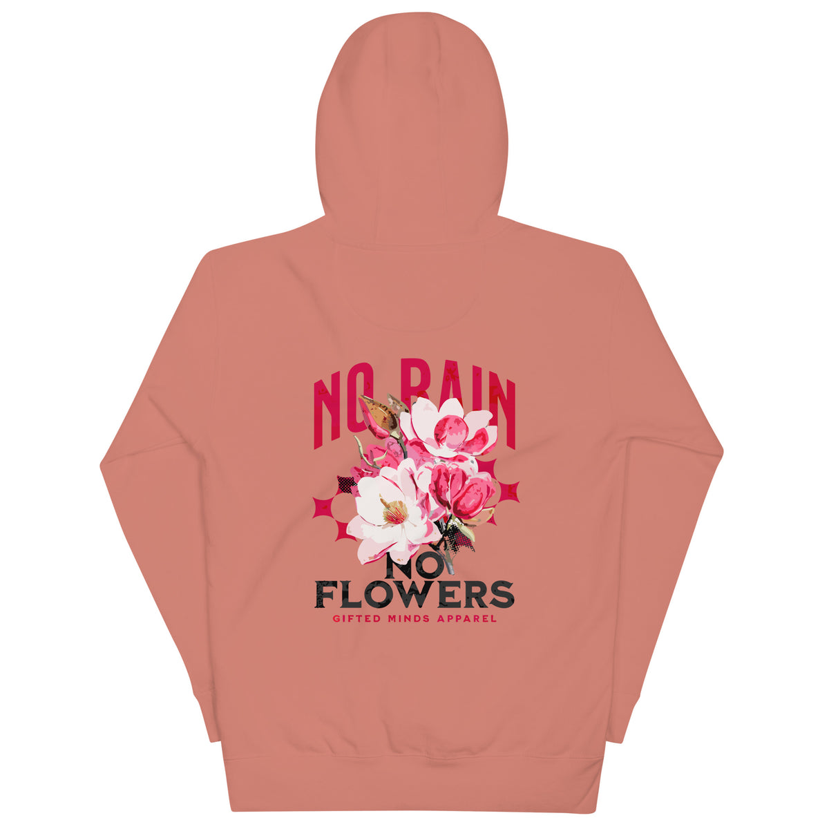 No Rain No Flowers Hoodie — Dusty Rose