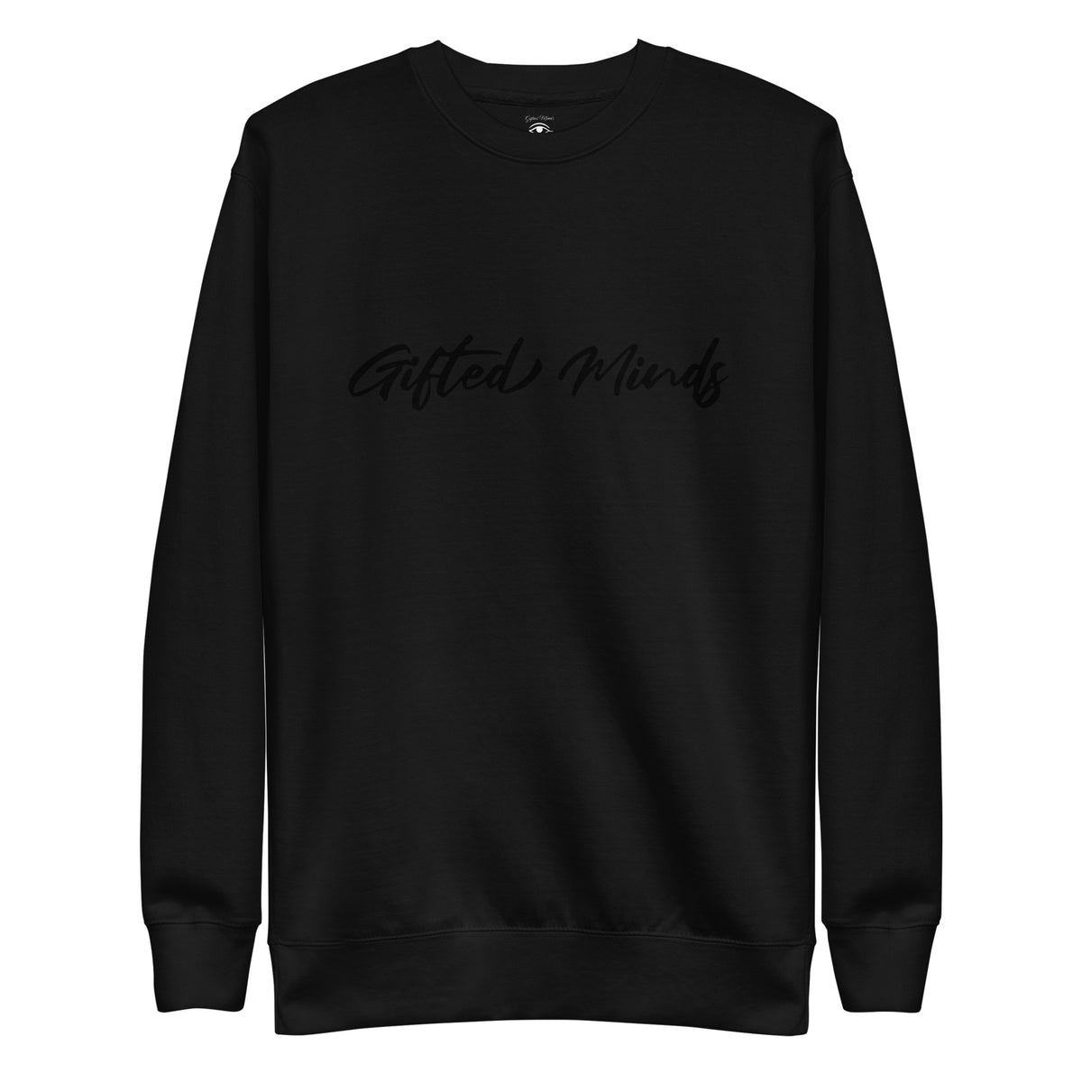 Gifted Minds Large Script Premium Sweatshirt — Black